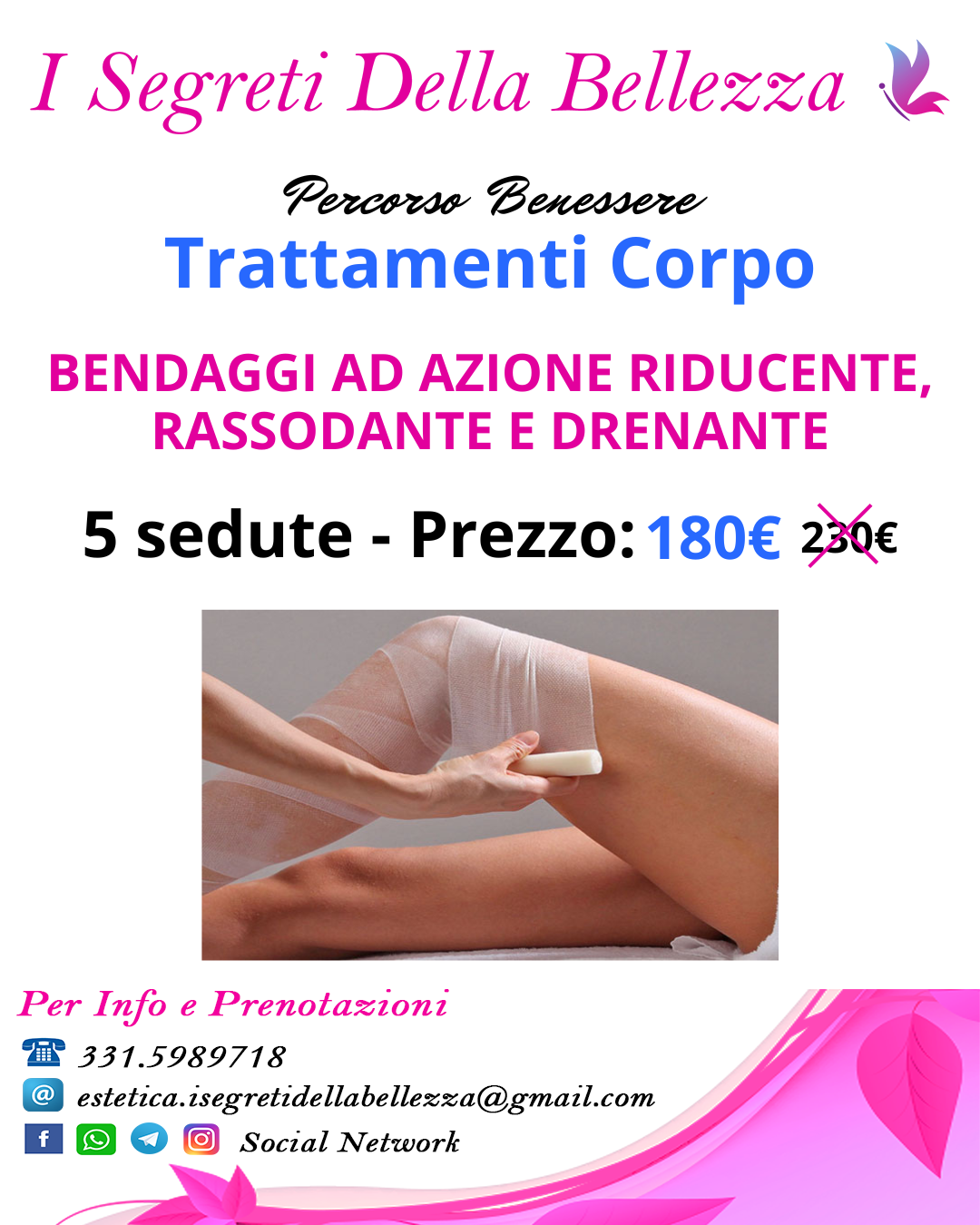 1) 2023_Percorso benessere corpo_Bendaggi Percorso benessere 2023-Trattamenti corpo-Bendaggi ad azione riducente, rassodante e drenante